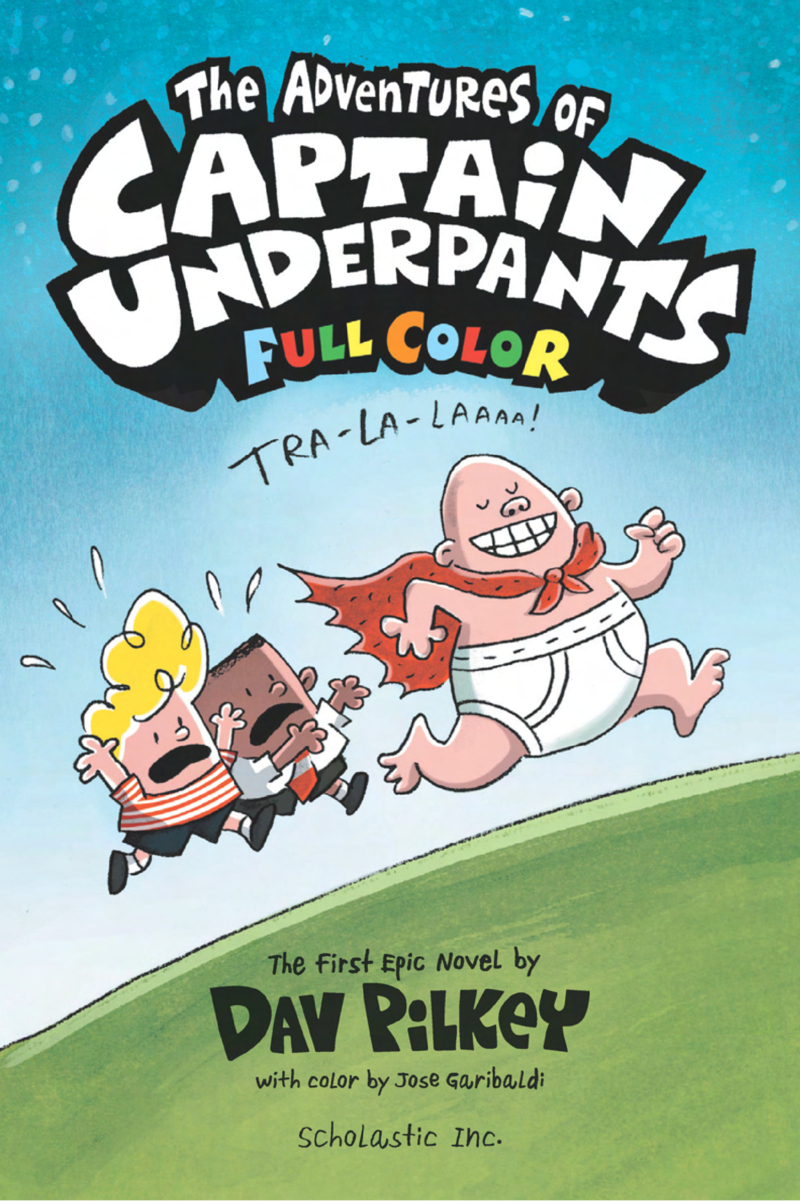 The Adventures of Captain Underpants: Color Edition (Captain Underpants #1) book cover