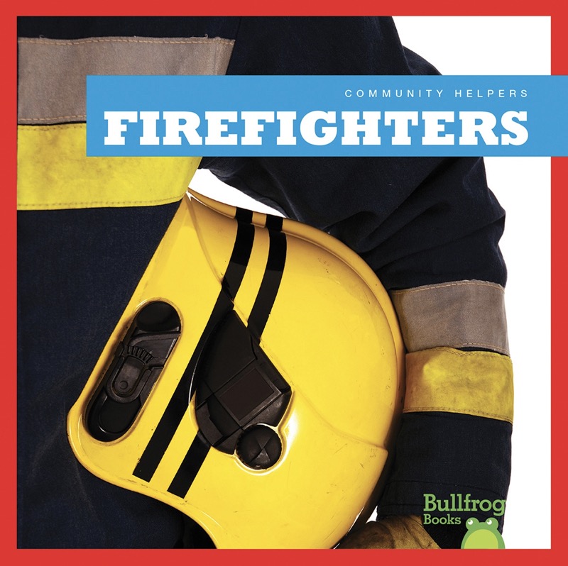 Community Helpers: Firefighters book cover