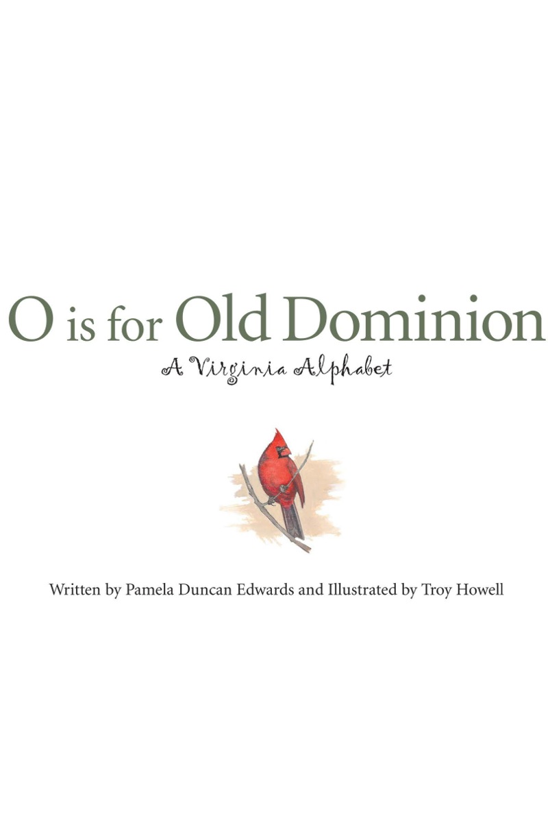O is for Old Dominion: A Virginia Alphabet book cover