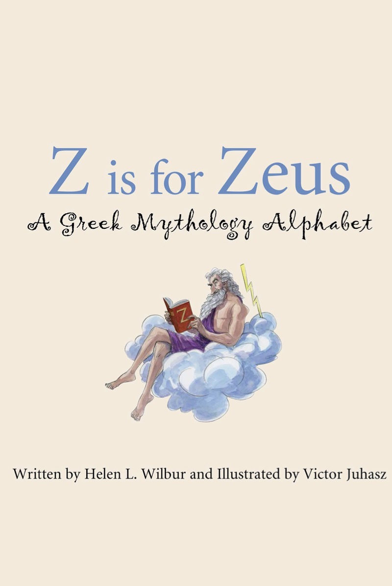 Z is for Zeus: A Greek Mythology Alphabet book cover