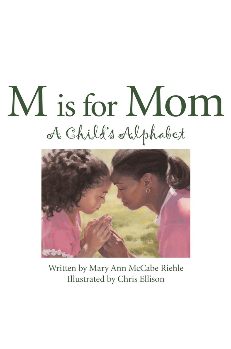 M is for Mom: A Child's Alphabet book cover
