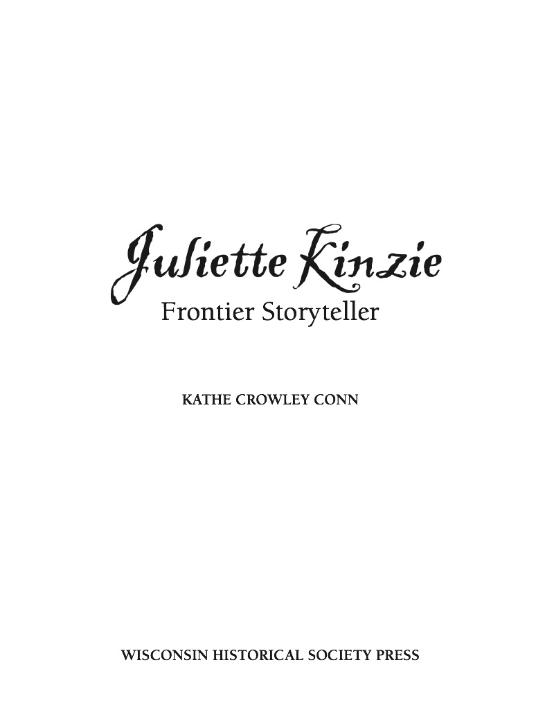 Juliette Kinzie: Frontier Storyteller book cover