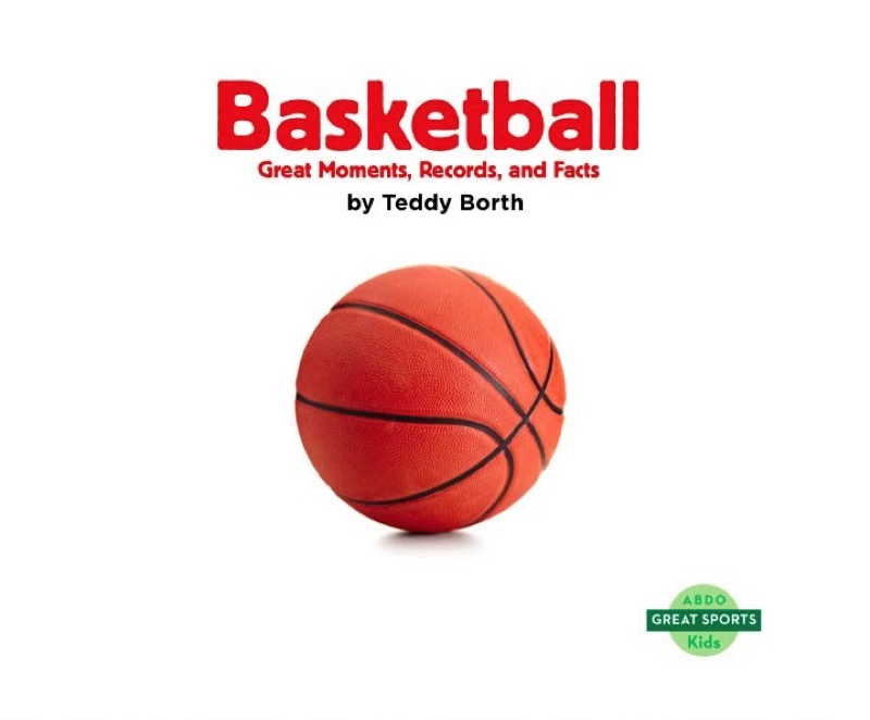Basketball: Great Moments, Records, and Facts book cover