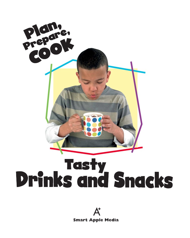 Tasty Drinks and Snacks book cover