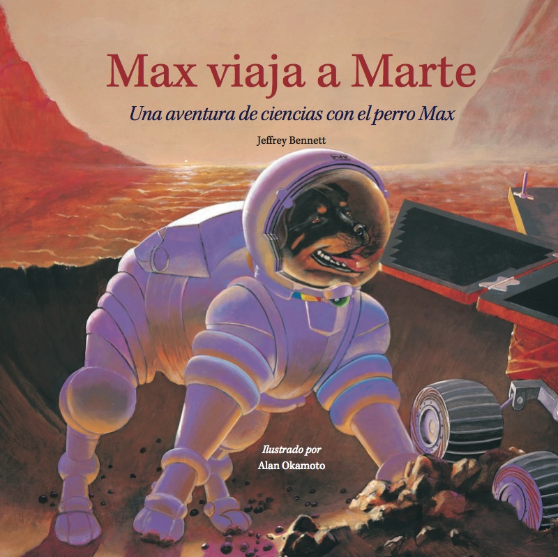 Max viaja a Marte: Una aventura de ciencias con el perro Max book cover