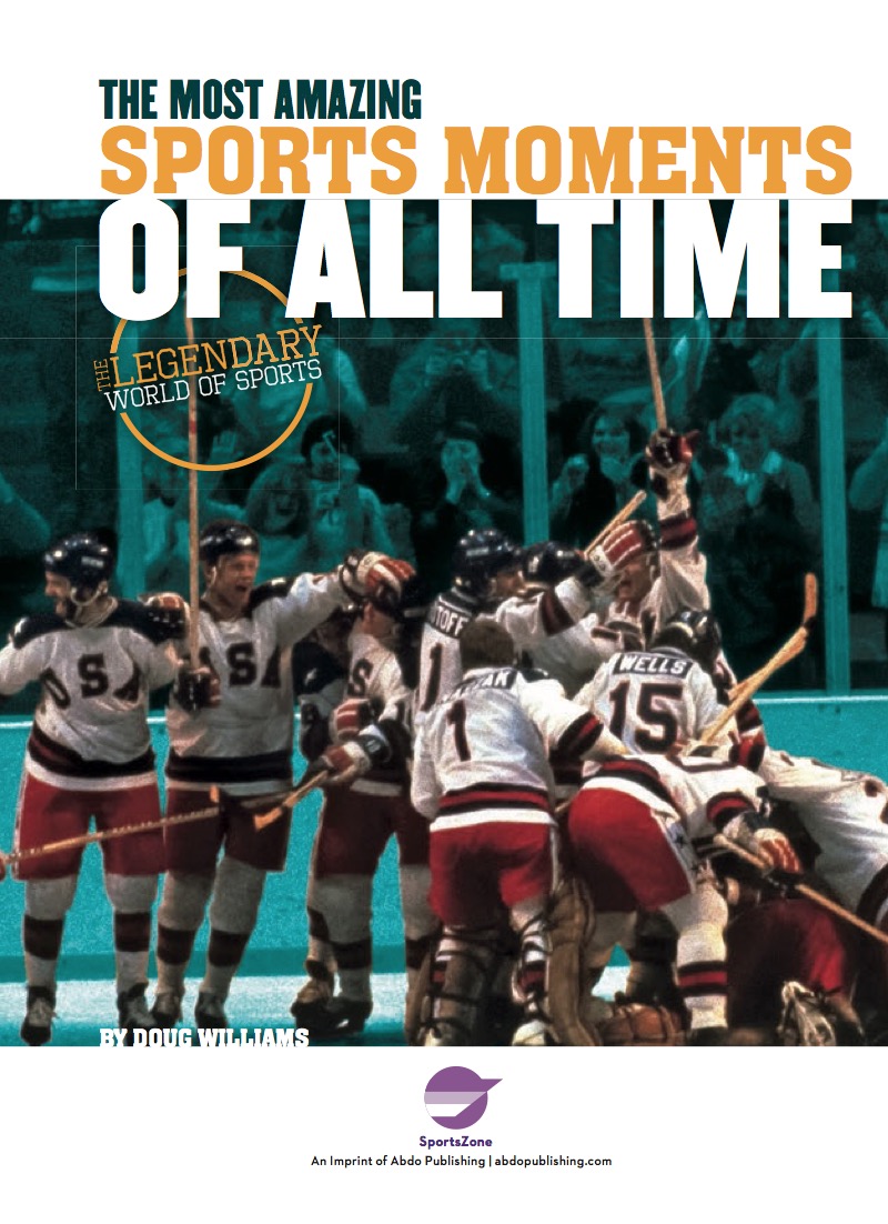 Most Amazing Sports Moments of All Time book cover