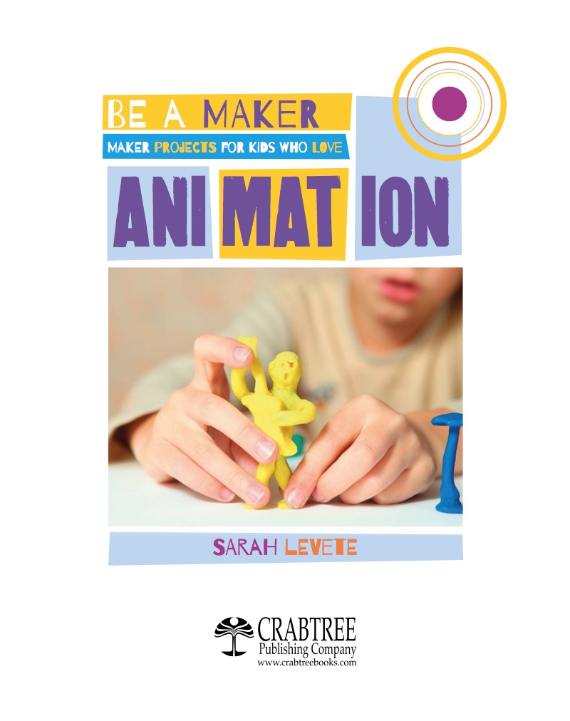 Maker Projects for Kids Who Love Animation book cover