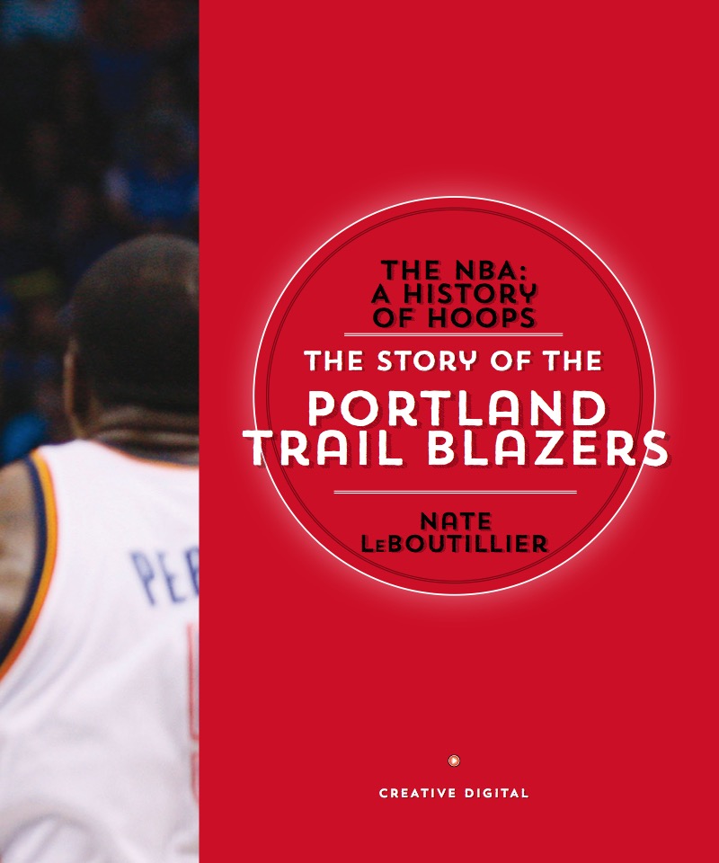 The Story of the Portland Trail Blazers — page 1