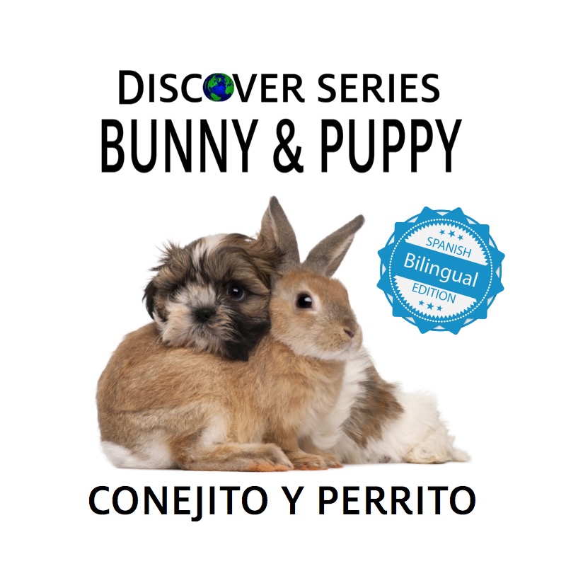 Bunny & Puppy / Conejito y Perrito book cover