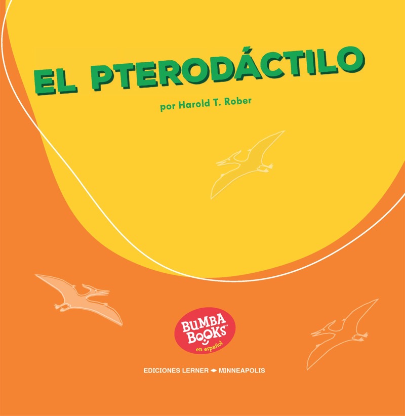 El pterodáctilo (Pterodactyl) book cover