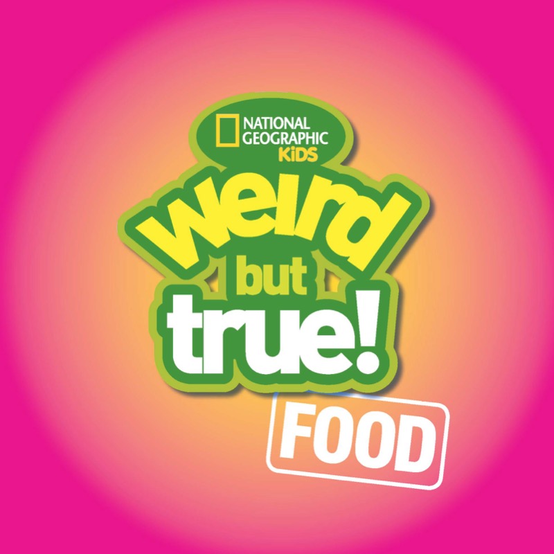 Weird But True Food book cover