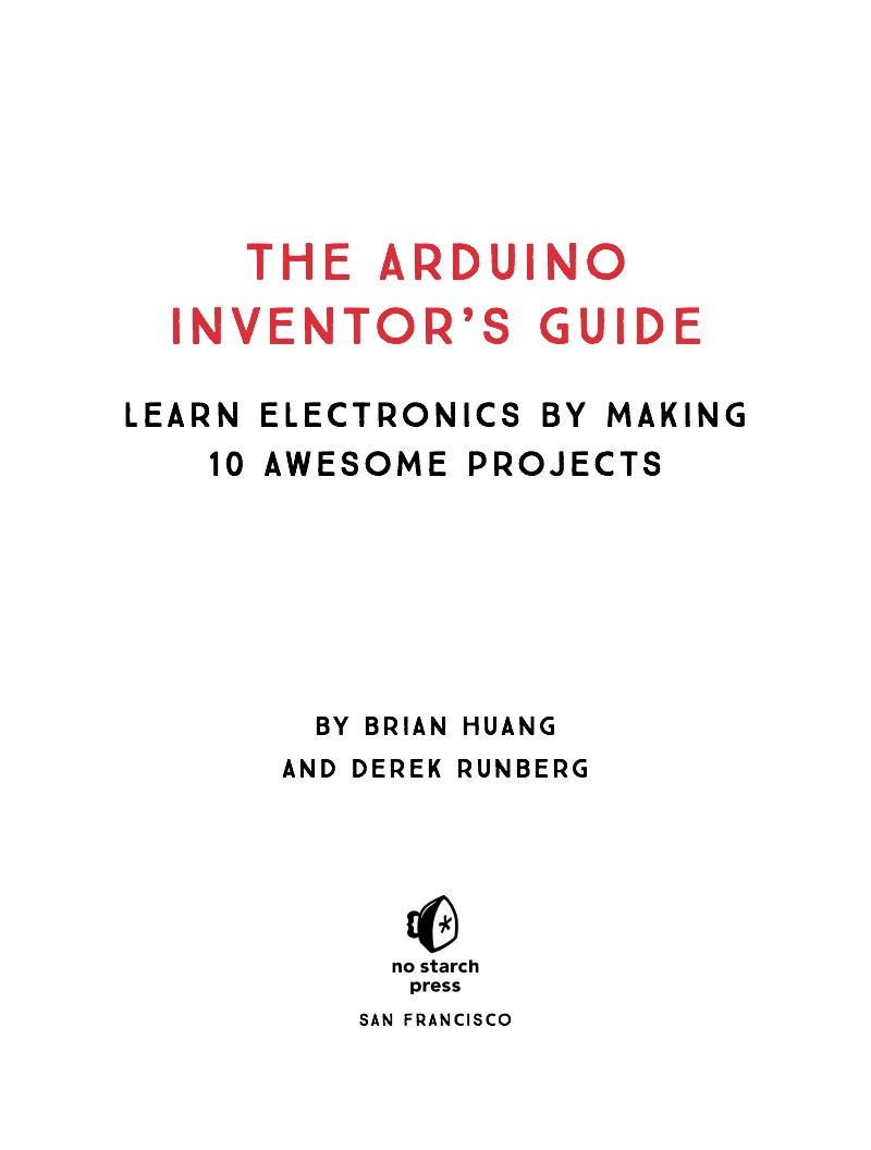 Arduino Inventor's Guide: Learn Electronics by Making 10 Awesome Projects book cover