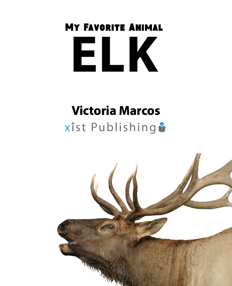 My Favorite Animal: Elk book cover