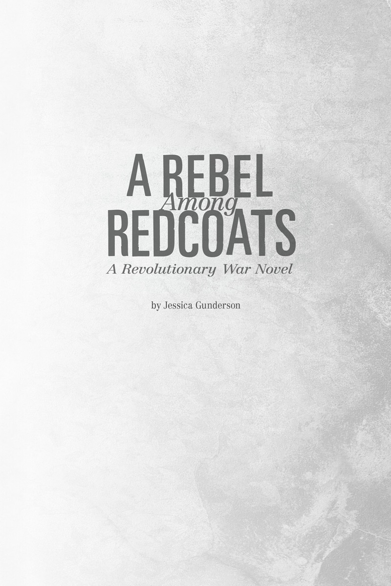 A Rebel Among Redcoats: A Revolutionary War Novel book cover