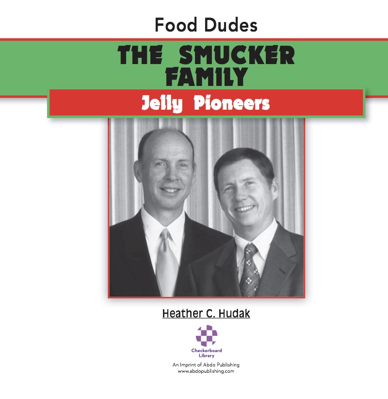 The Smucker Family: Jelly Pioneers book cover