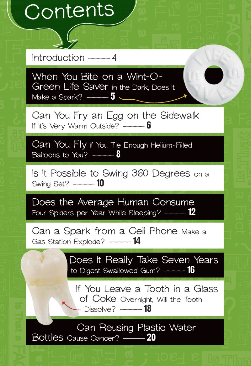 Does It Really Take Seven Years to Digest Swallowed Gum?: And Other Questions You've Always Wanted to Ask — page 1