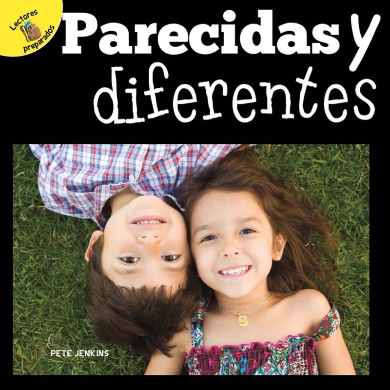 Parecidas y diferentes: Alike and Different book cover