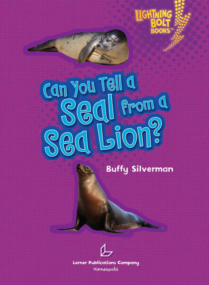 Can you tell a Seal from a Sea Lion? book cover