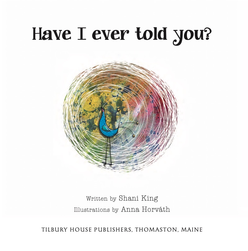 Have I Ever Told You? book cover