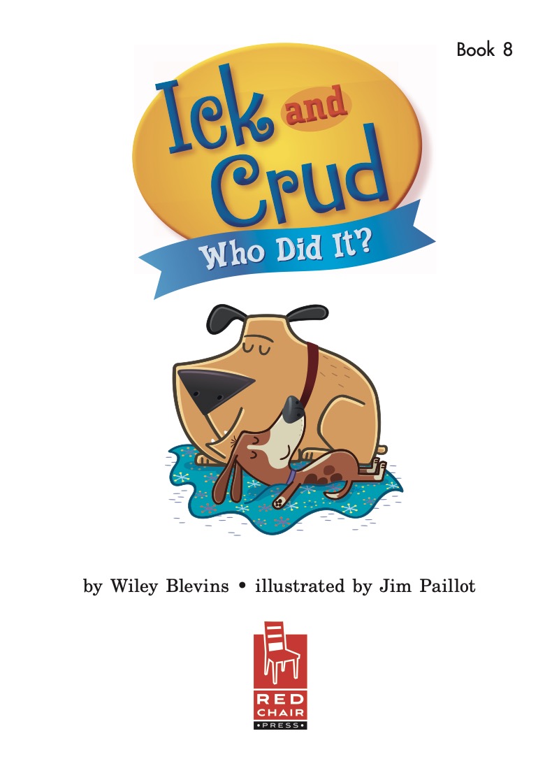 Ick and Crud: Who Did It? (Book 8) book cover