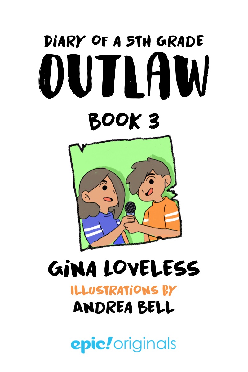 Diary of a 5th Grade Outlaw: Book 3 book cover