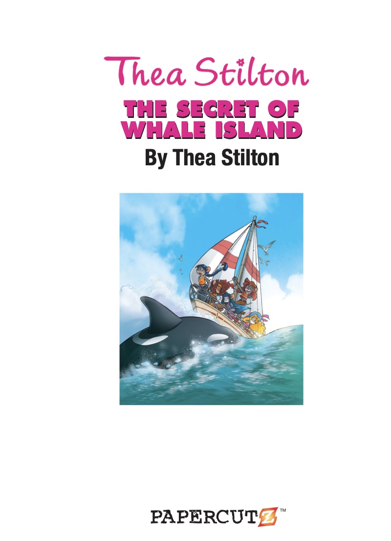 The Secret of Whale Island: Thea Stilton Graphic Novel #1 book cover