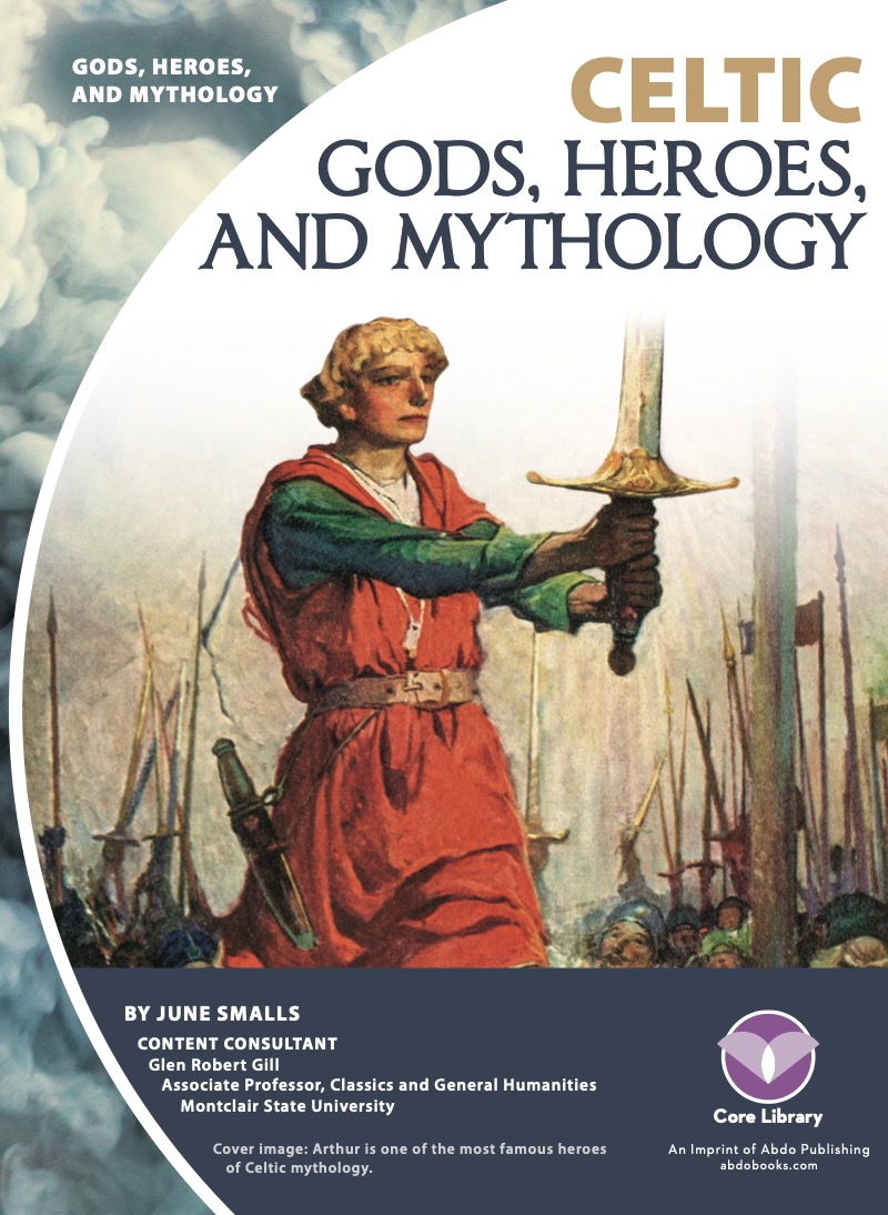 Celtic Gods, Heroes, and Mythology book cover