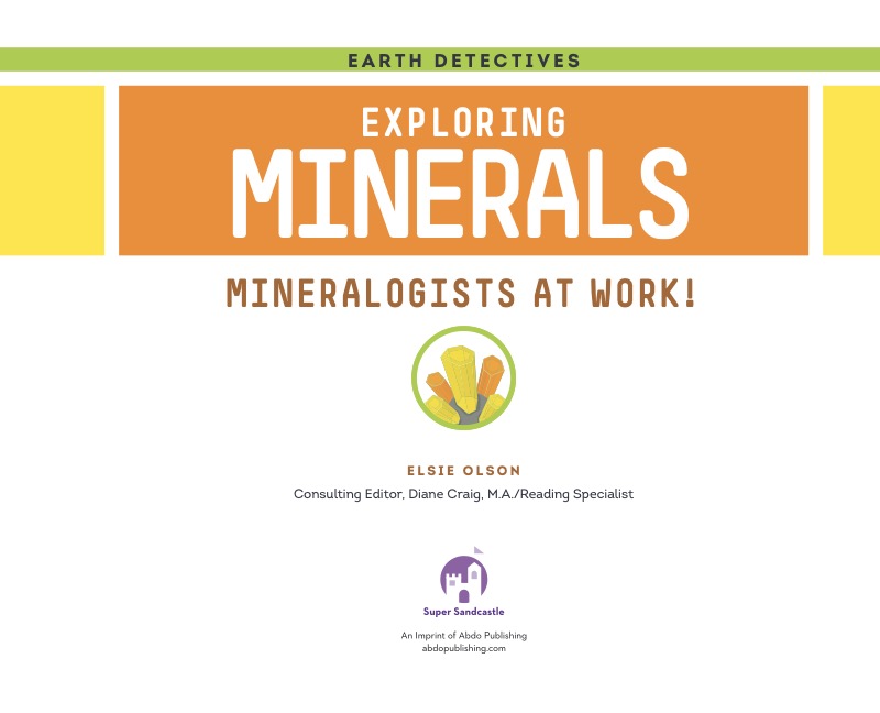 Exploring Minerals: Mineralogists at Work! book cover