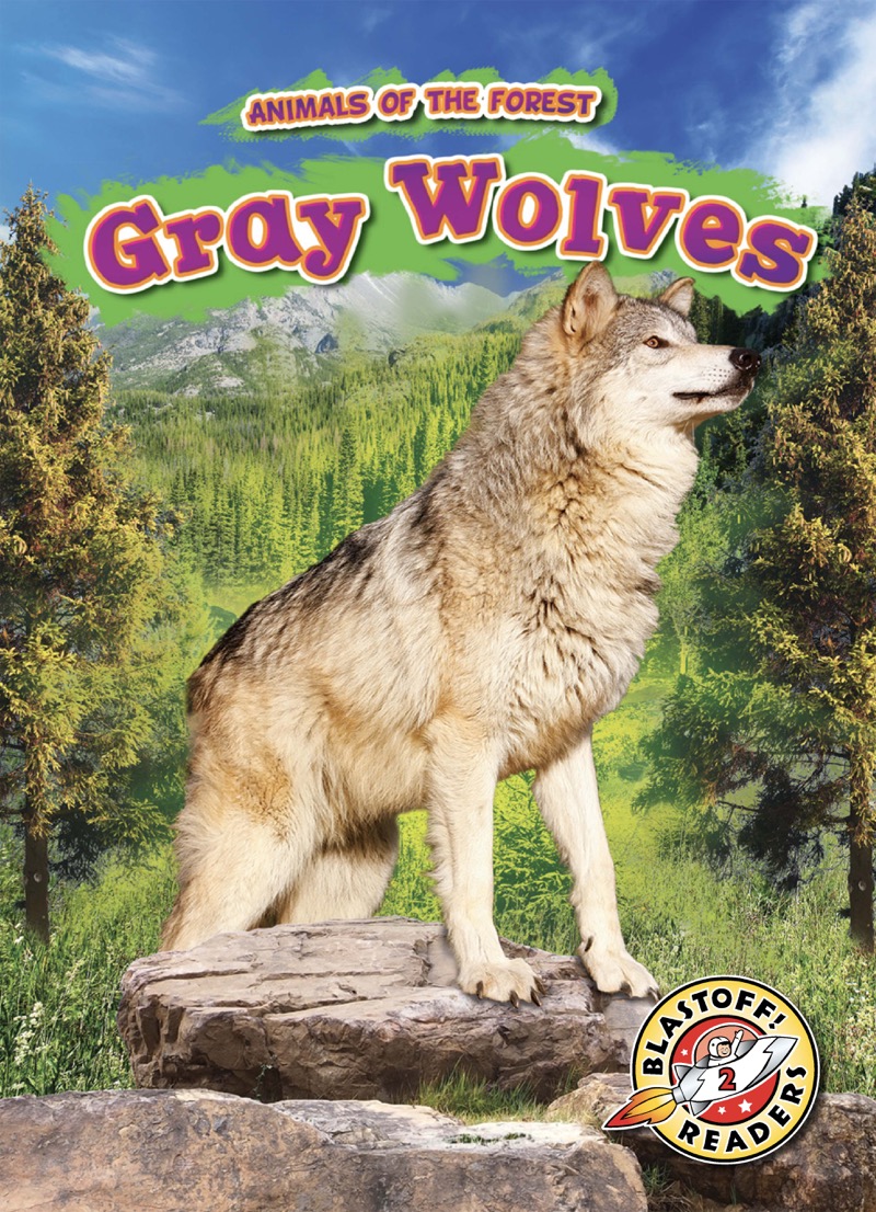 Animals of the Forest: Gray Wolves book cover