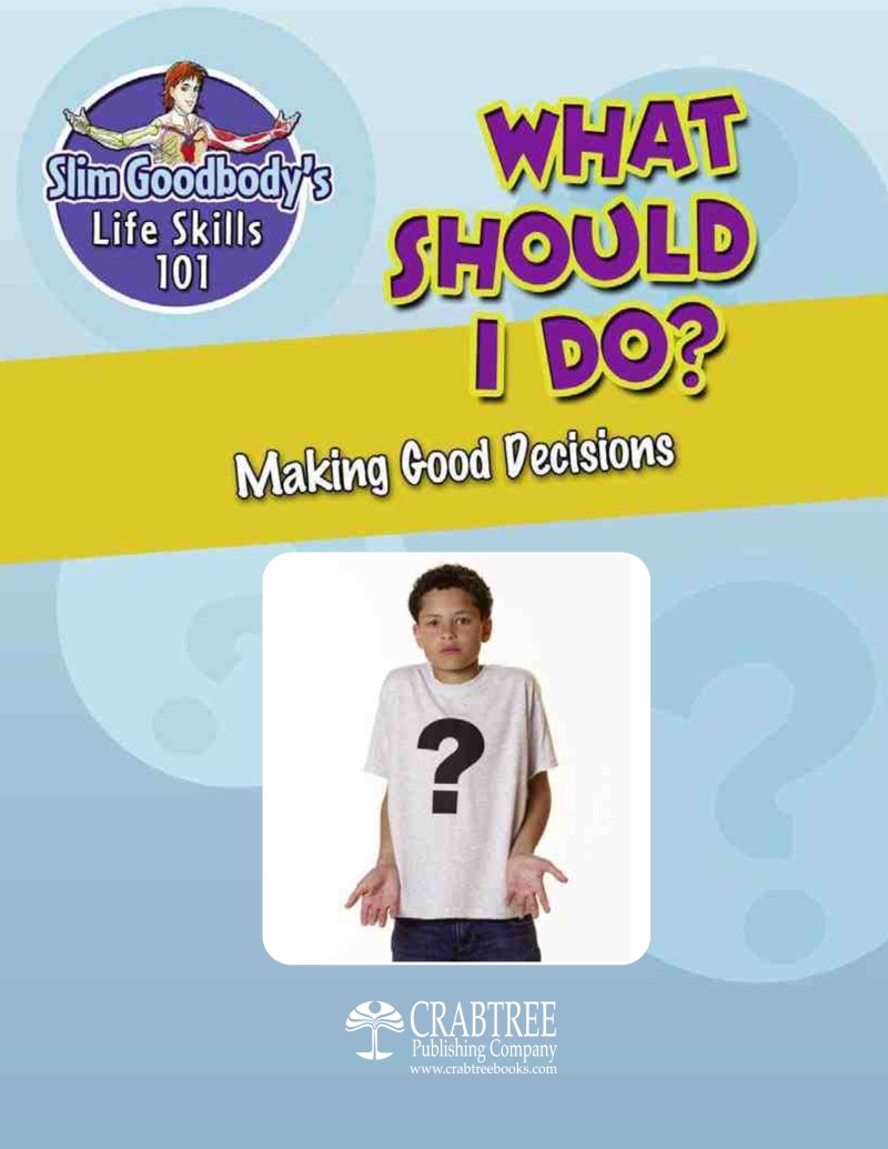 What Should I Do?: Making Good Decisions book cover