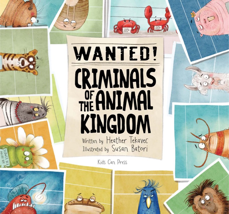 Wanted! Criminals of the Animal Kingdom book cover