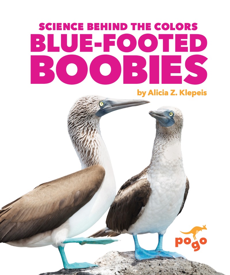 Science Behind the Colors: Blue-Footed Boobies book cover