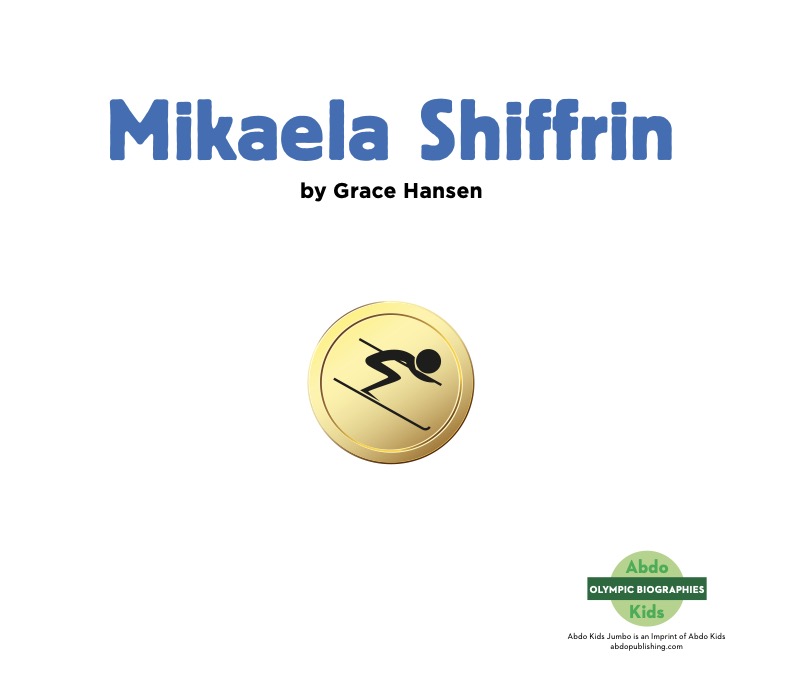 Olympic Biographies: Mikaela Shiffrin book cover
