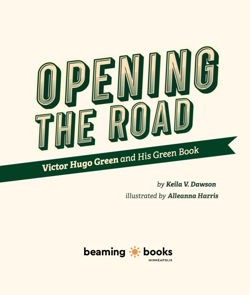 Opening the Road: Victor Hugo Green and His Green Book book cover