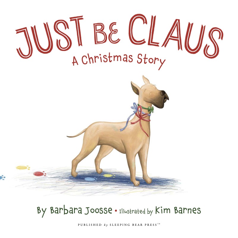Just Be Claus: A Christmas Story book cover