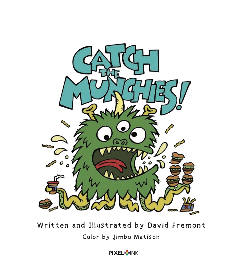 Carlton Crumple Creature Catcher 1: Catch the Munchies! book cover