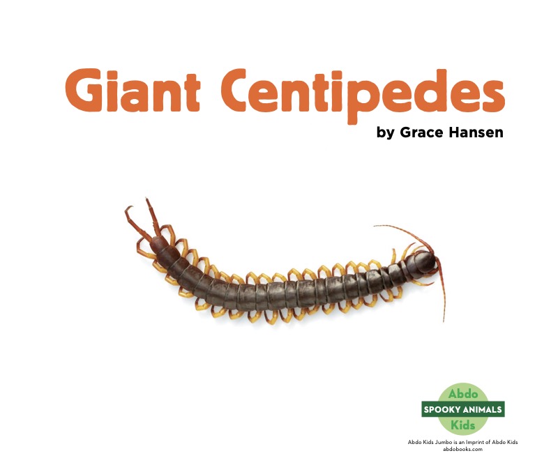 Spooky Animals: Giant Centipedes book cover