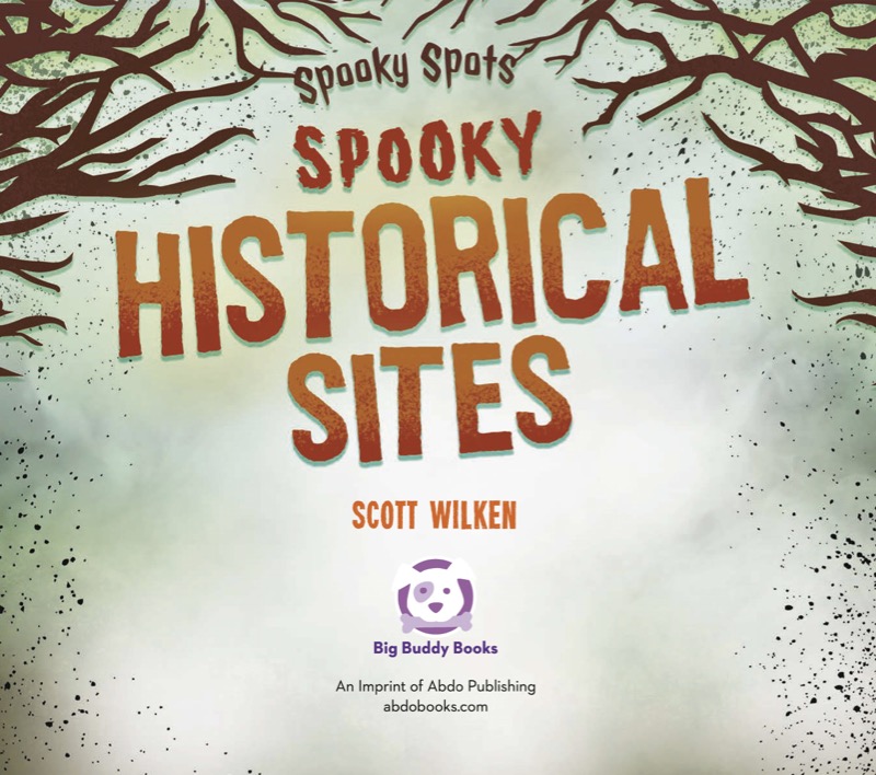 Spooky Spots: Spooky Historical Sites book cover