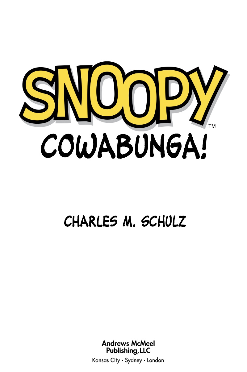 Snoopy: Cowabunga!: A Peanuts Collection book cover