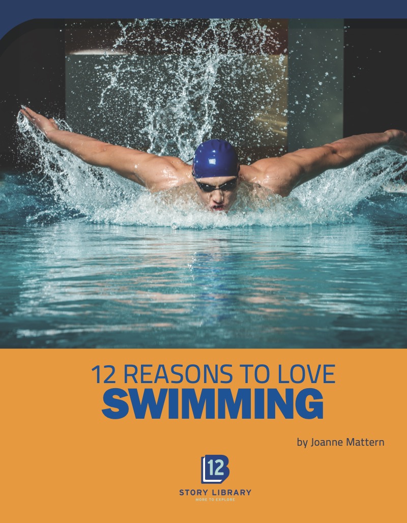 Sports Report: 12 Reasons to Love Swimming book cover