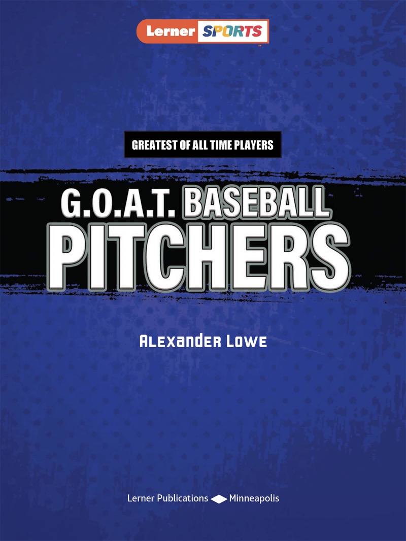 G.O.A.T. Baseball Pitchers book cover