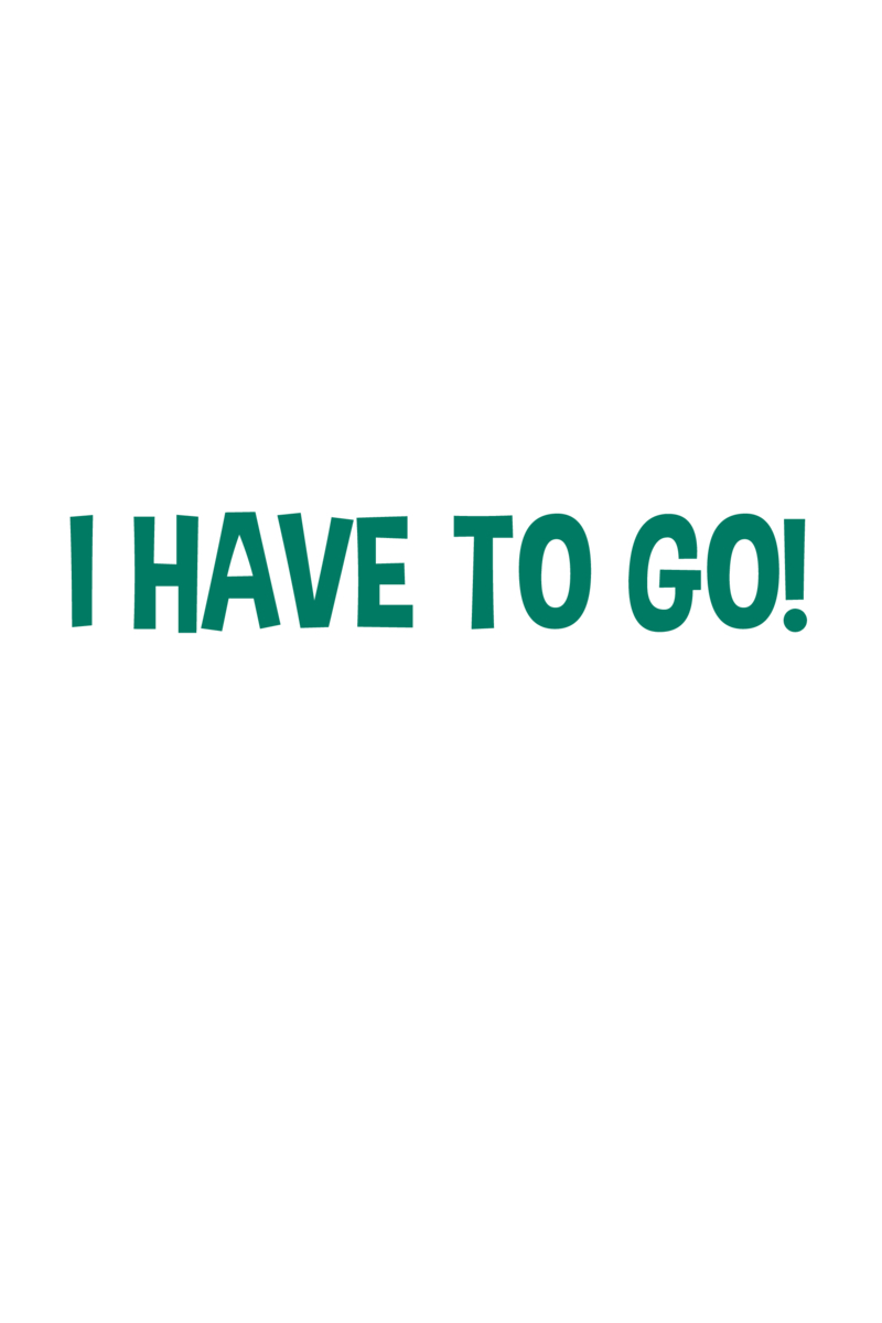 Munsch Early Readers: I Have to Go! book cover