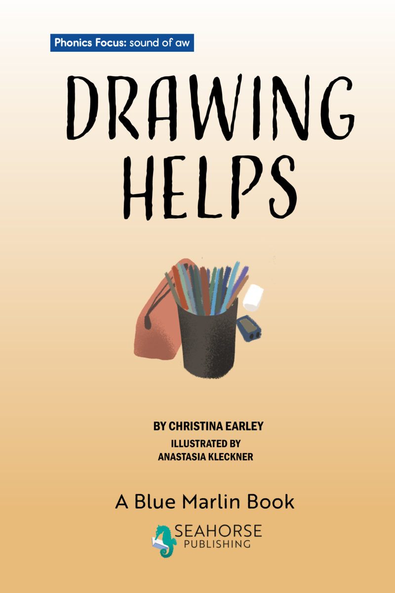 Phonics Focus: Drawing Helps book cover