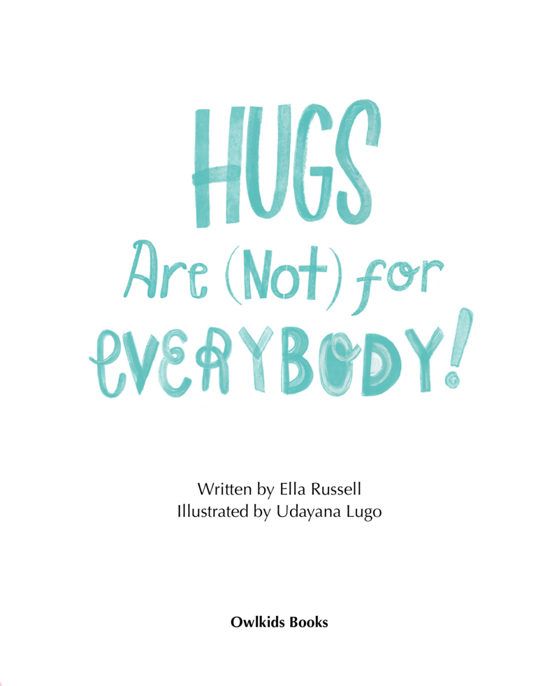 Hugs Are (Not) for Everybody! book cover
