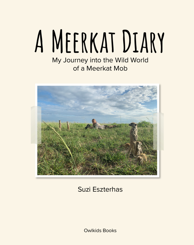 A Meerkat Diary: My Journey into the Wild World of a Meerkat Mob book cover