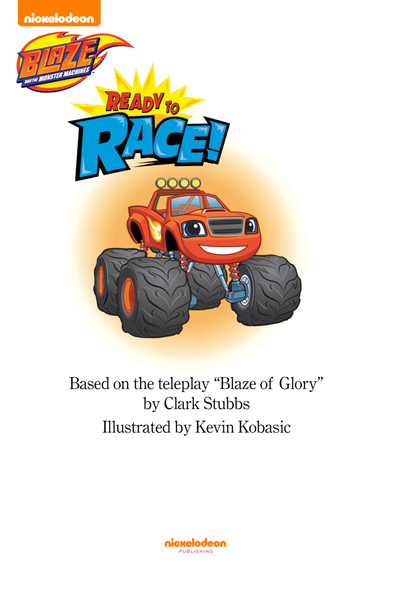 Blaze and the Monster Machines: Ready to Race book cover