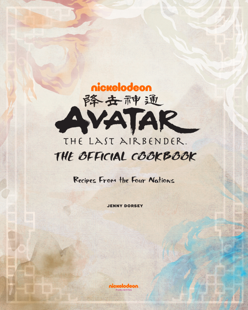 Avatar: The Last Airbender Official Cookbook: Recipes from the Four Nations book cover