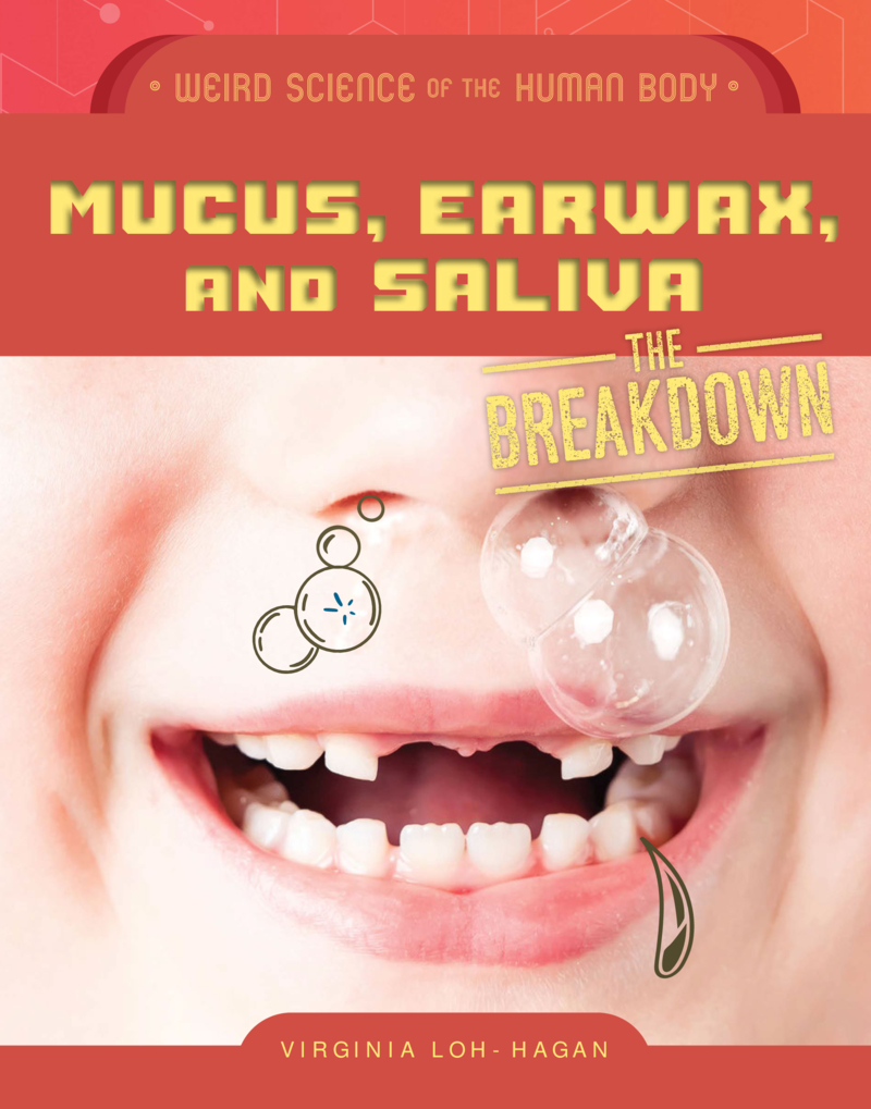 Mucus, Earwax, and Saliva book cover